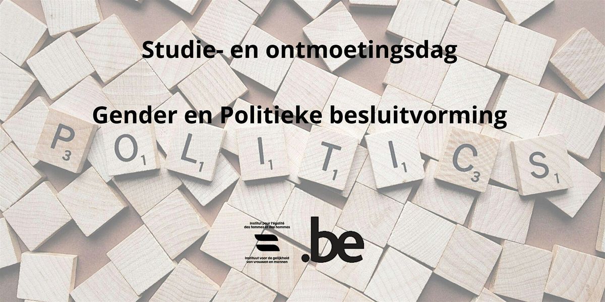 Studie- en ontmoetingsdag - Gender en Politieke besluitvorming