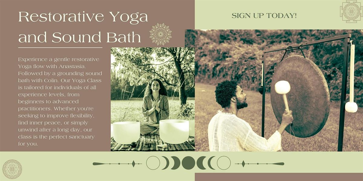 Restorative Yoga and Sound Bath Meditation