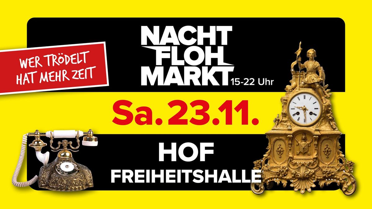 Nachtflohmarkt Hof \/\/ Freiheitshalle