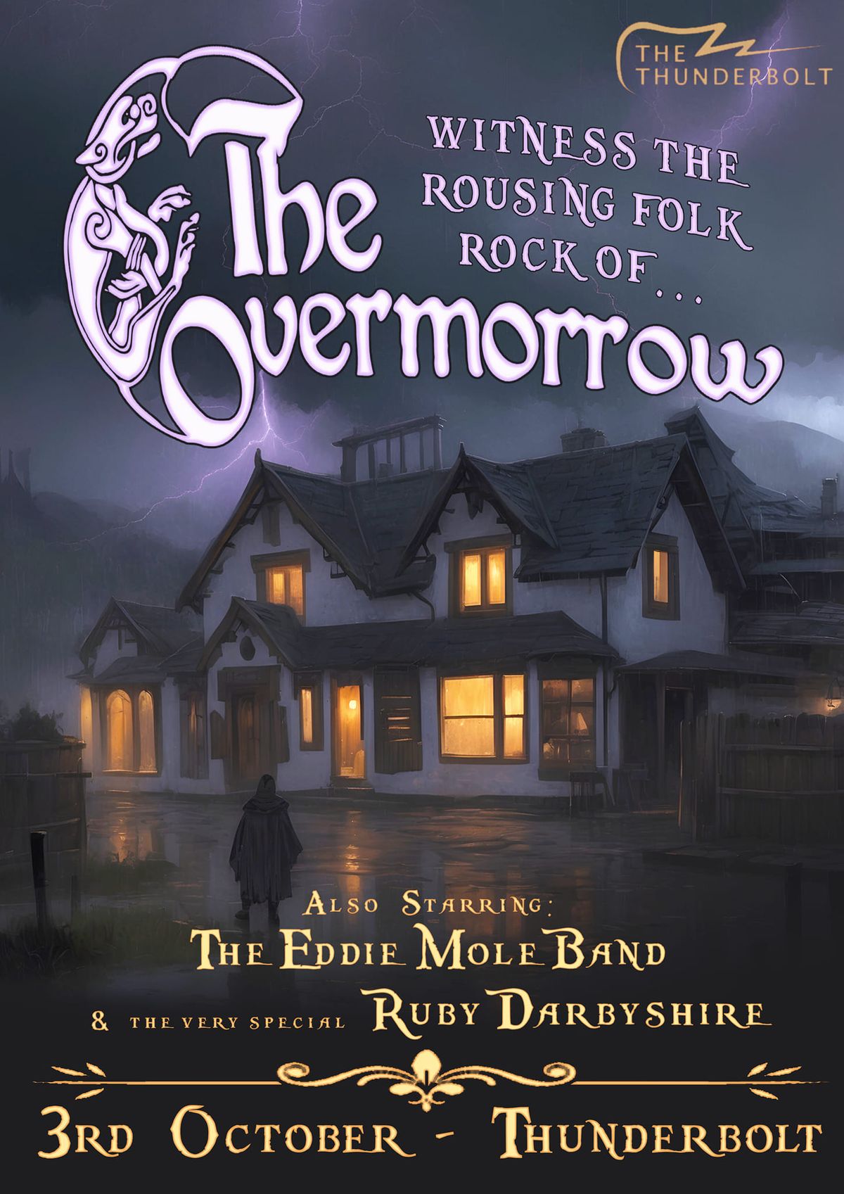 The Overmorrow \/ The Eddie Mole Band \/ Ruby Darbyshire