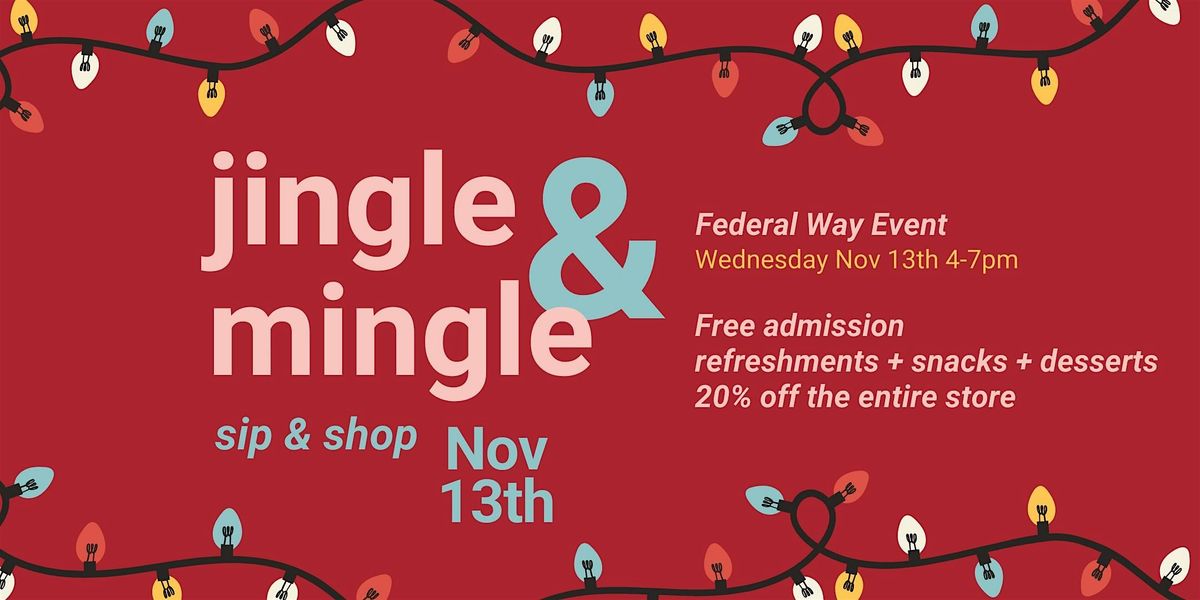 Jingle & Mingle at Watson's in Federal Way -  Nov 13th