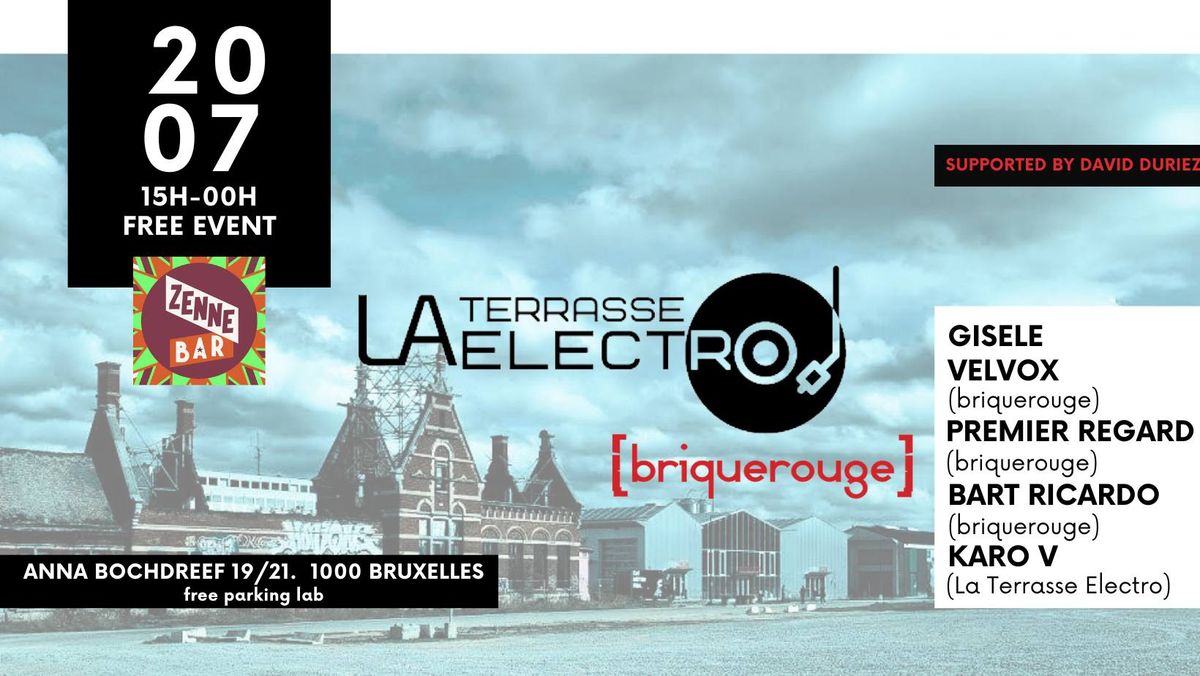 La Terrasse Electro BXL invites BRIQUE ROUGE \ud81a\udd13 FREE Open air \ud81a\udd13 2nd edition
