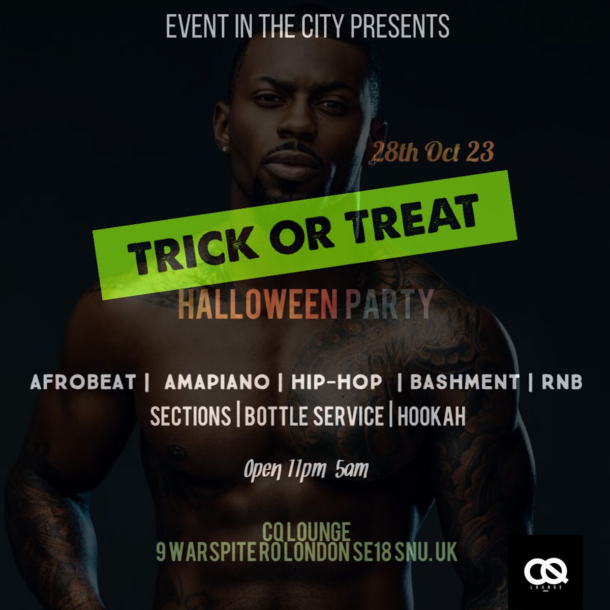 Trick or Treat Halloween Weekend Party, CQ Lounge, london, 28 October