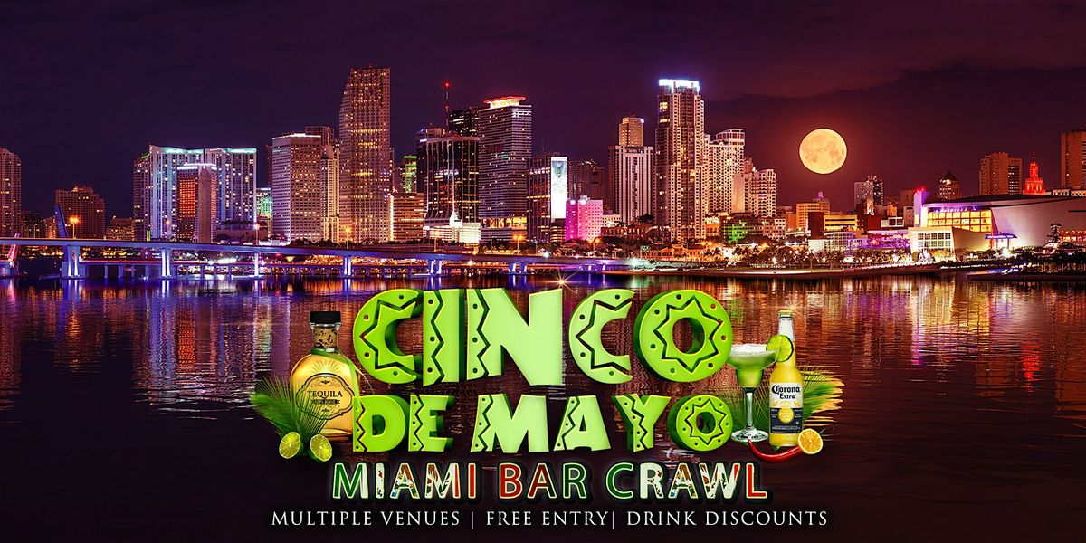 Cinco De Mayo Miami Bar Crawl