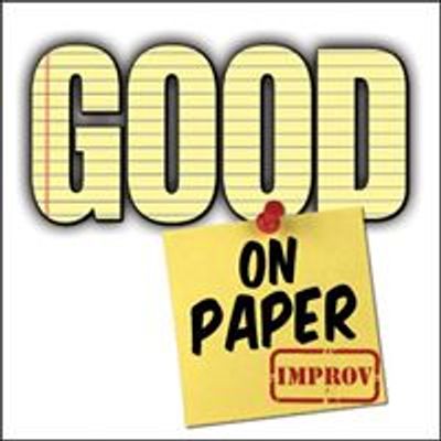 Good On Paper Improv