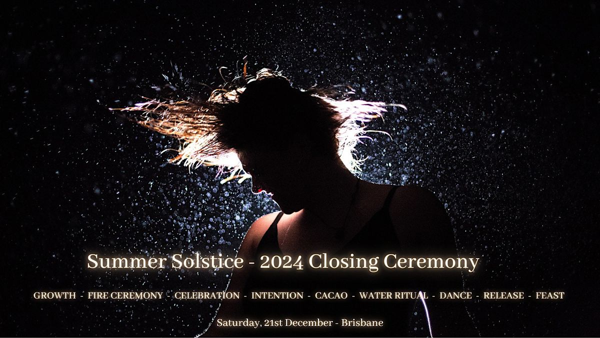 Summer Solstice + 2024 Sacred Dance Closing Ceremony