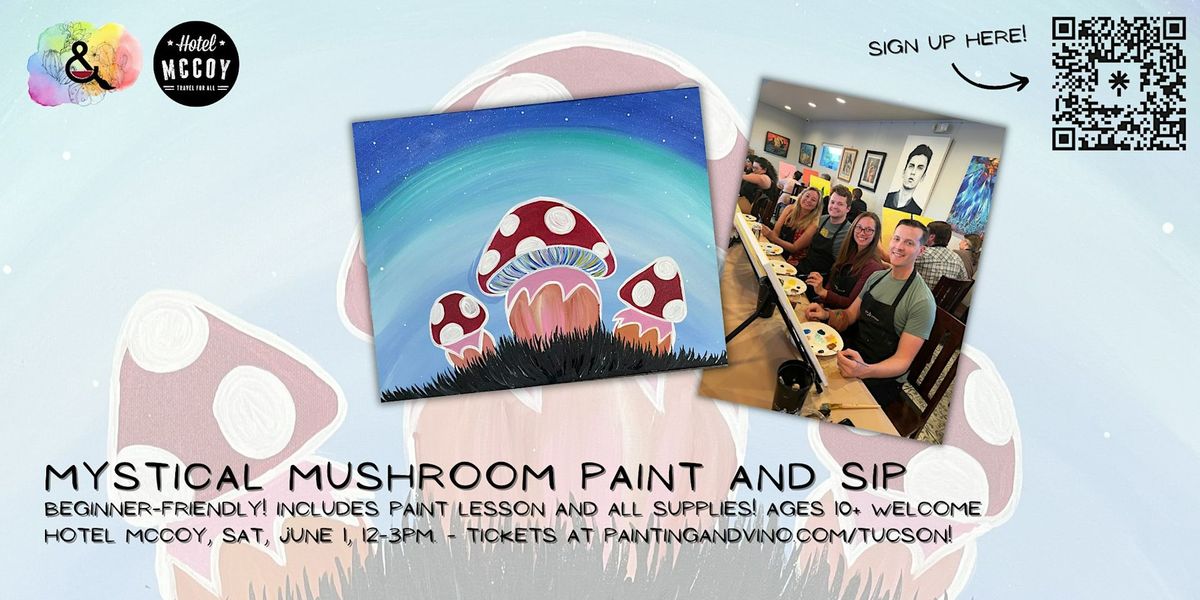 Mystical Mushroom Paint and Sip at Hotel McCoy