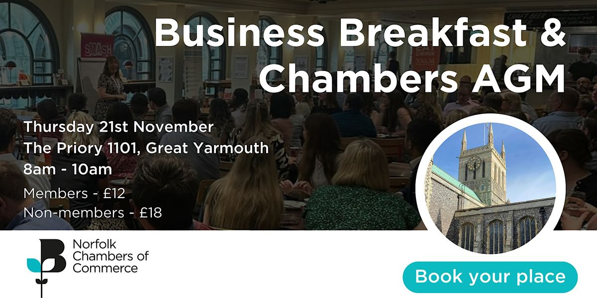 Business Breakfast & Chambers AGM