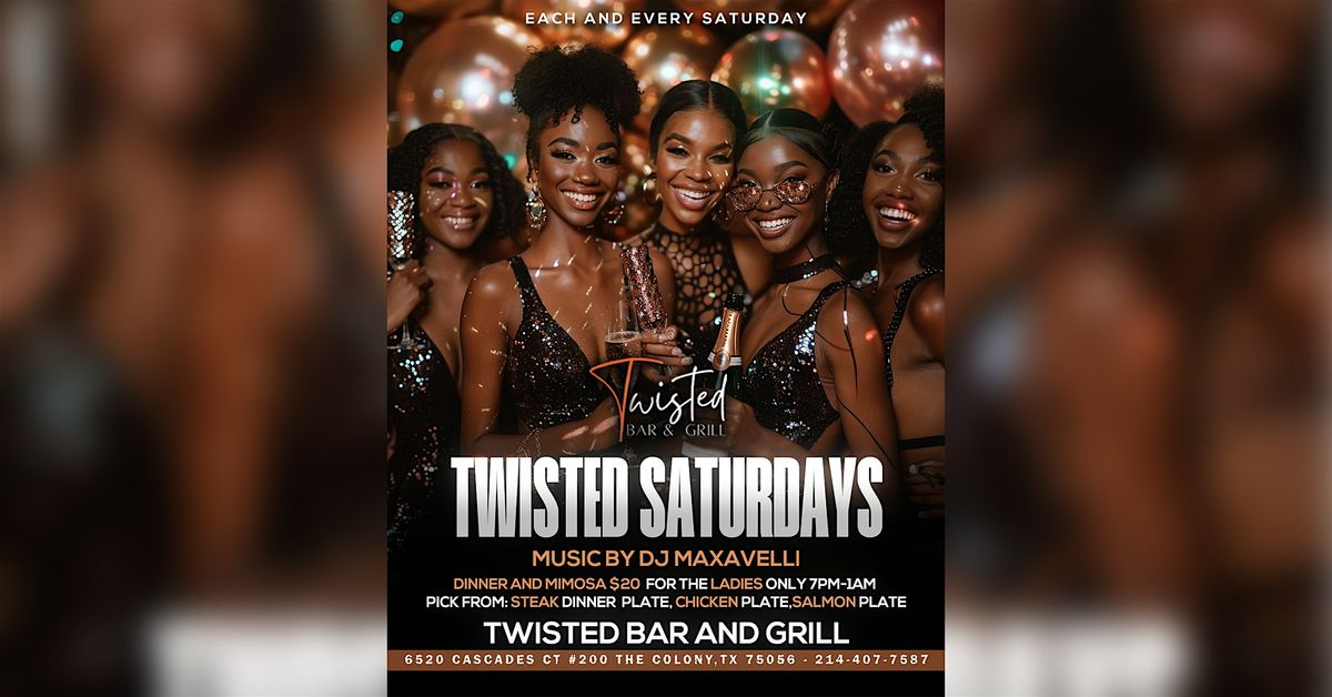 TWISTED SATURDAYS