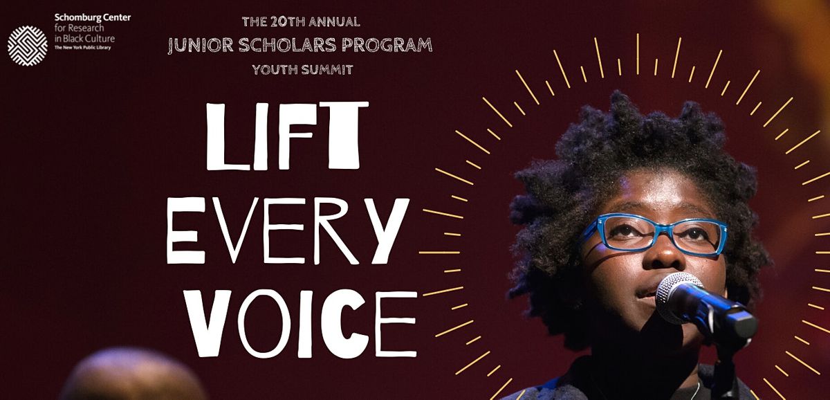 Lift Every Voice: The 20th Annual Junior Scholars Program Youth Summit