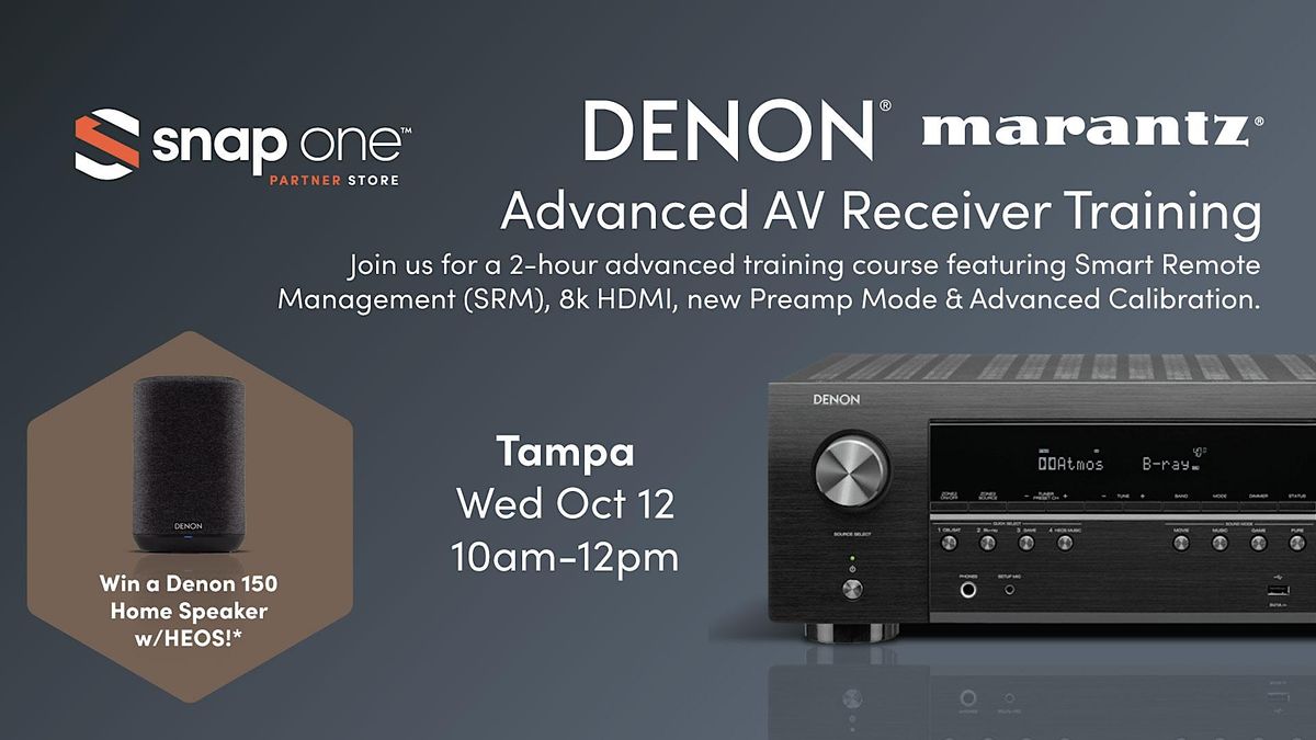 Denon & Marantz Advanced AV Receiver Training - Tampa, FL