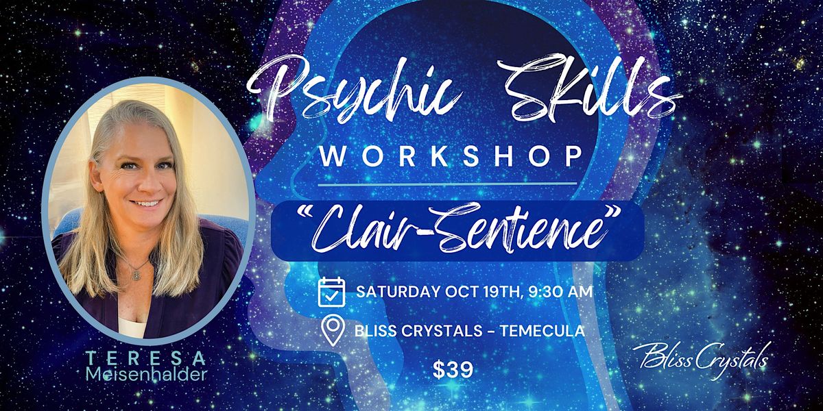 Psychic Skills Workshop at Bliss Crystals "Clair-Sentience" (Clear Feeling)