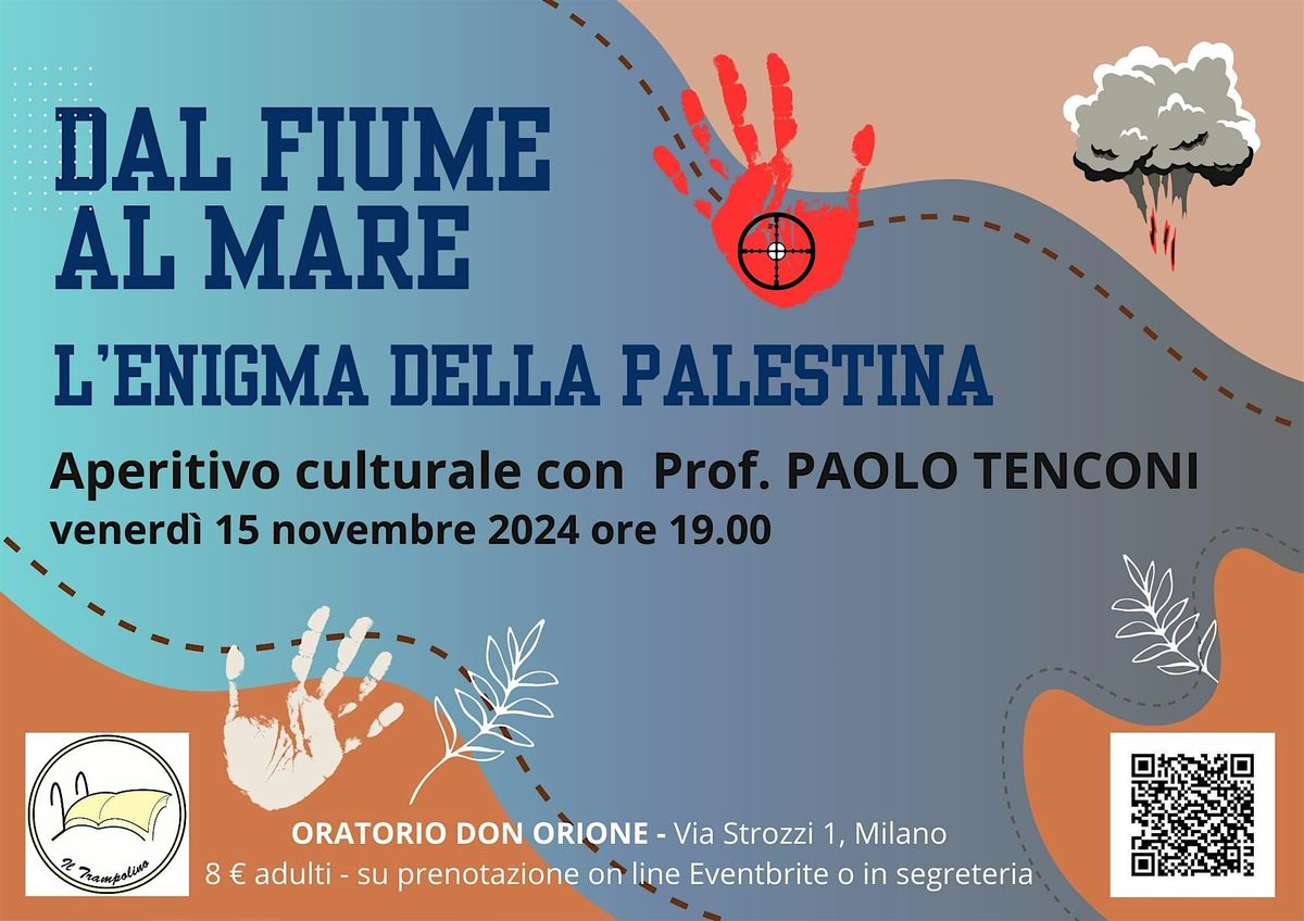 Dal fiume al mare. L'enigma della Palestina.