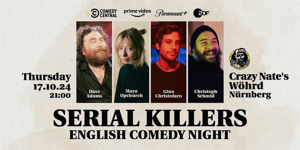 Serial Killers - English Standup Comedy Night in N\u00fcrnberg