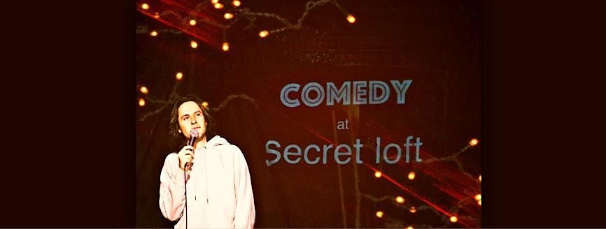 Secret Loft Comedy (FREE PIZZA)