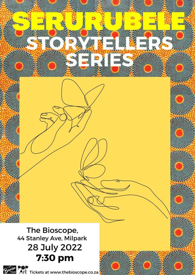 Serurubele: The Storytellers Series hosted by Lebogang Mogashoa