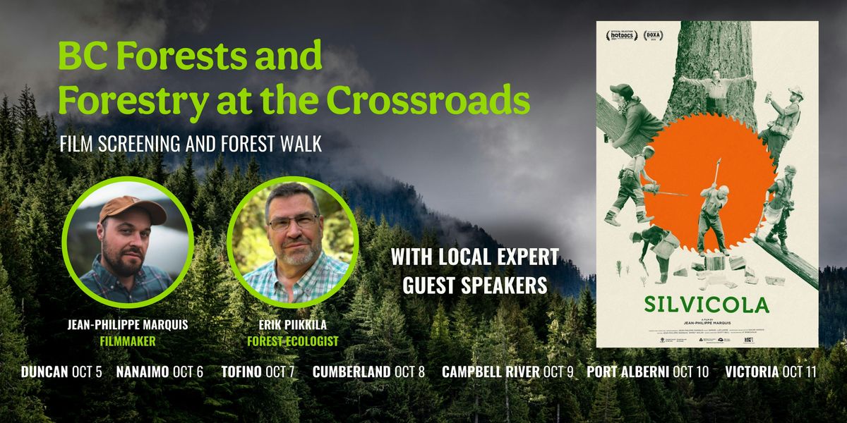 BC Forests and Forestry at the Crossroads: Film & Talk, and Forest Walk