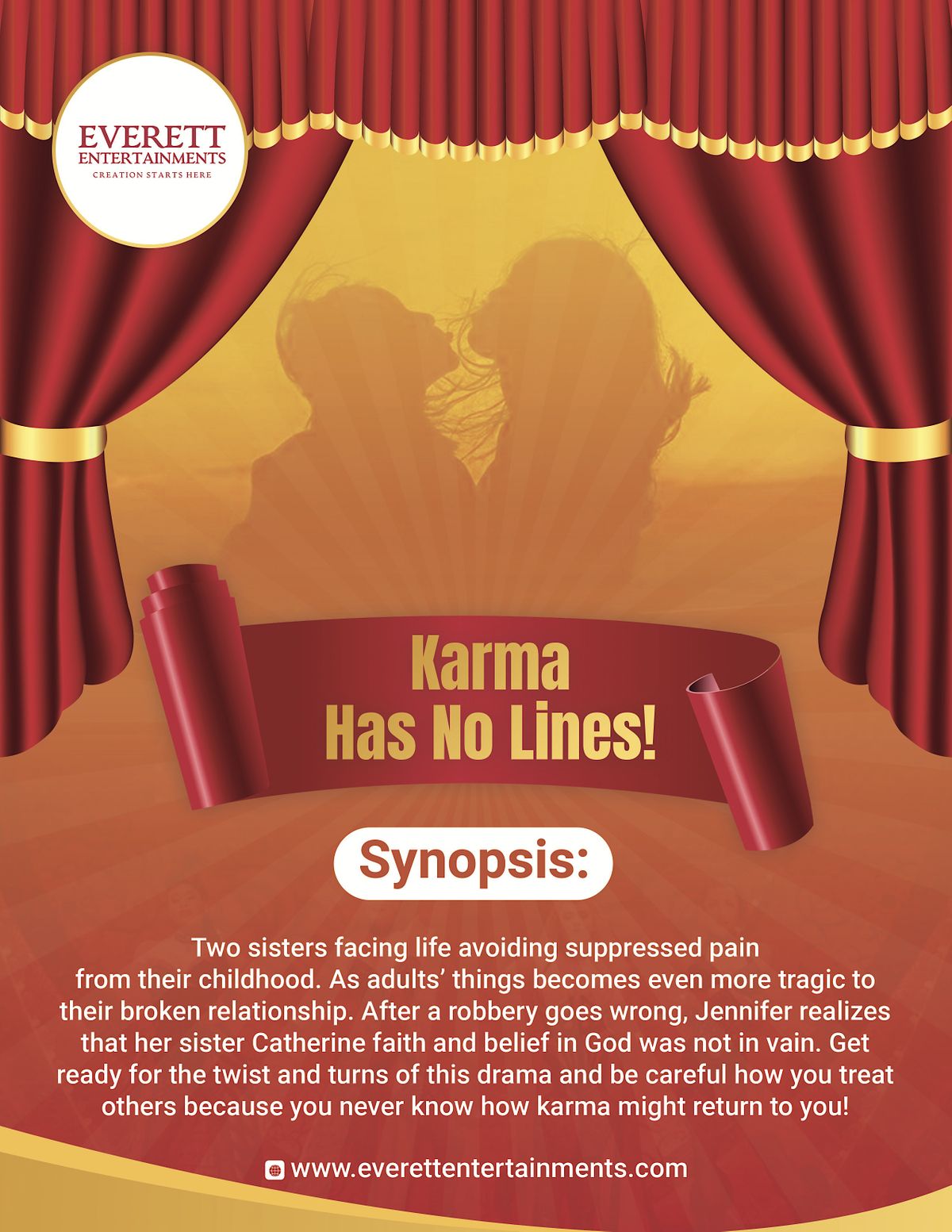 Karma Has No Lines The Stage Production