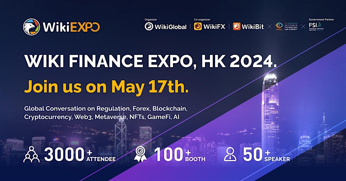 Wiki Finance Expo Hong Kong 2024 (World-Premier FinTech & Web3 Event)
