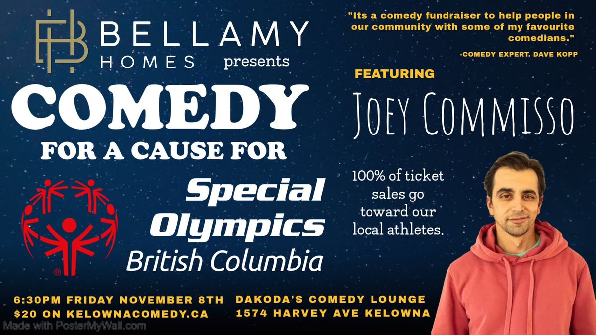 Bellamy Homes presents Comedy for a Cause for the Special Olympics featuring Joey Commisso