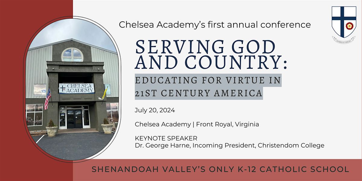 Serving God and Country: Educating for Virtue in 21st Century America