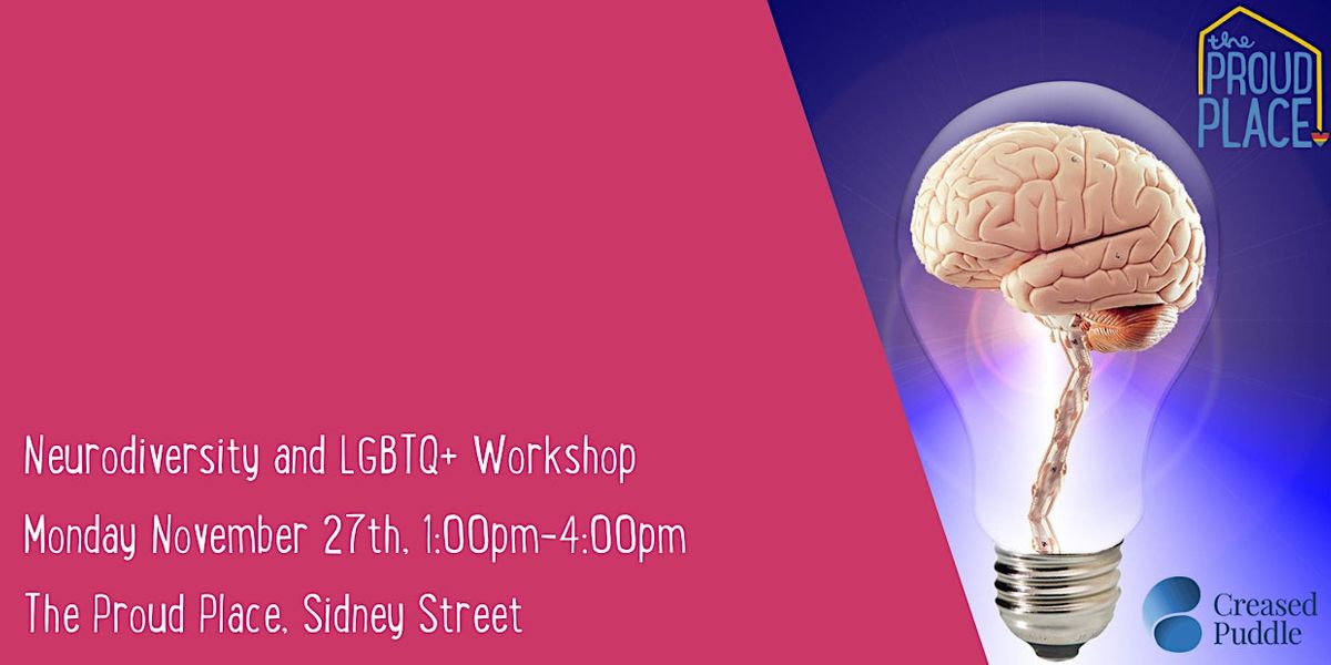 Neurodiversity and LGBTQ+ Workshop with Creased Puddle