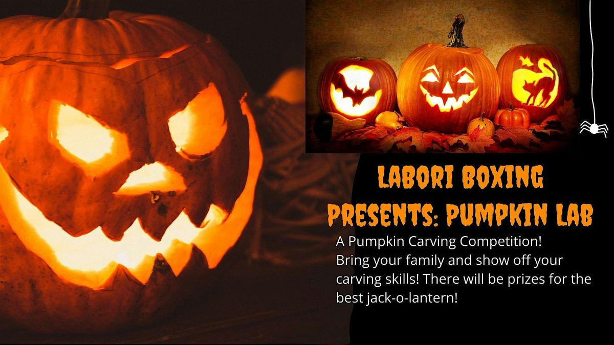 LaBori Boxing Presents: Pumpkin LaB