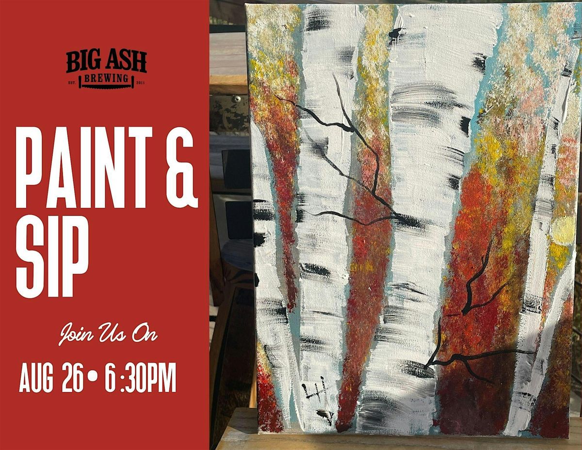 Paint and Sip Night at Big Ash Brewing! Birch Trees!