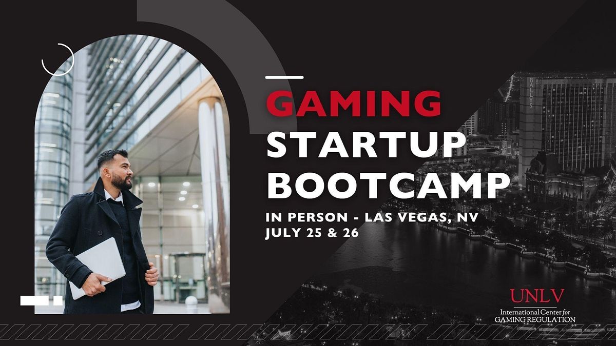 Gaming Startup Bootcamp - ONSITE in LAS VEGAS