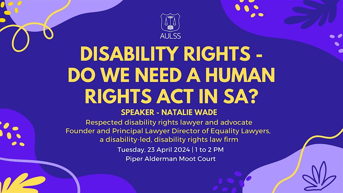 Disability Rights - Do we Need a Human Rights Act in SA? with Natalie Wade
