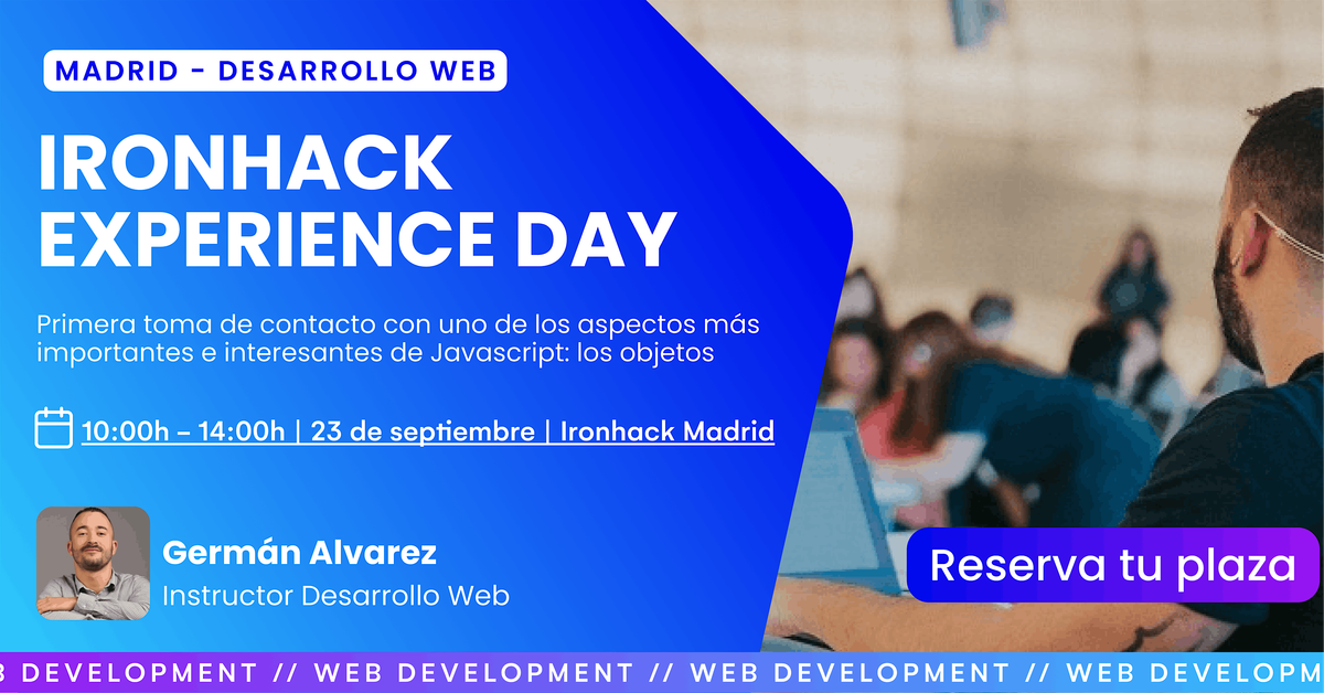 IRONHACK EXPERIENCE DAY - WEB DEV