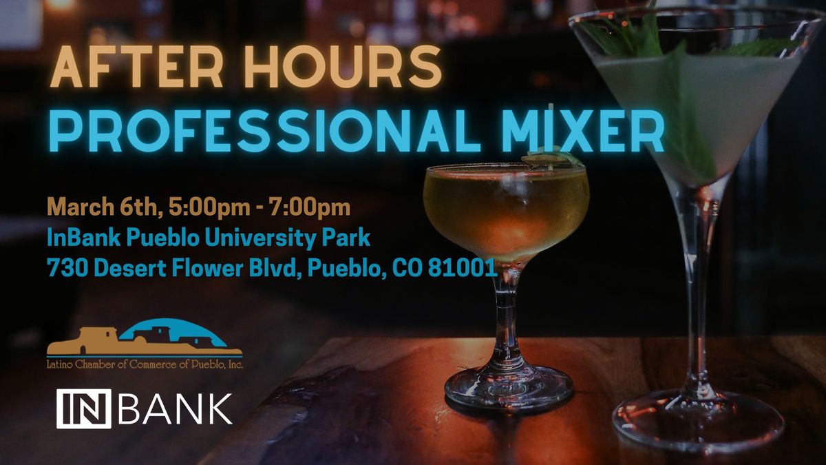 After Hours Professional Mixer Sponsored By InBank