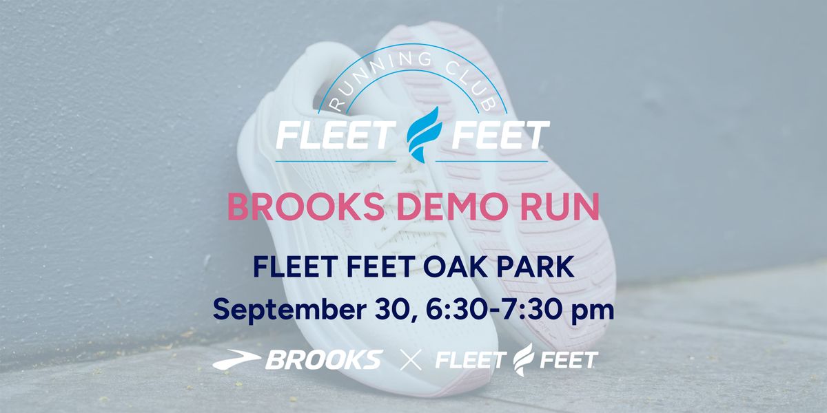 Fleet Feet Oak Park: Brooks Demo Run