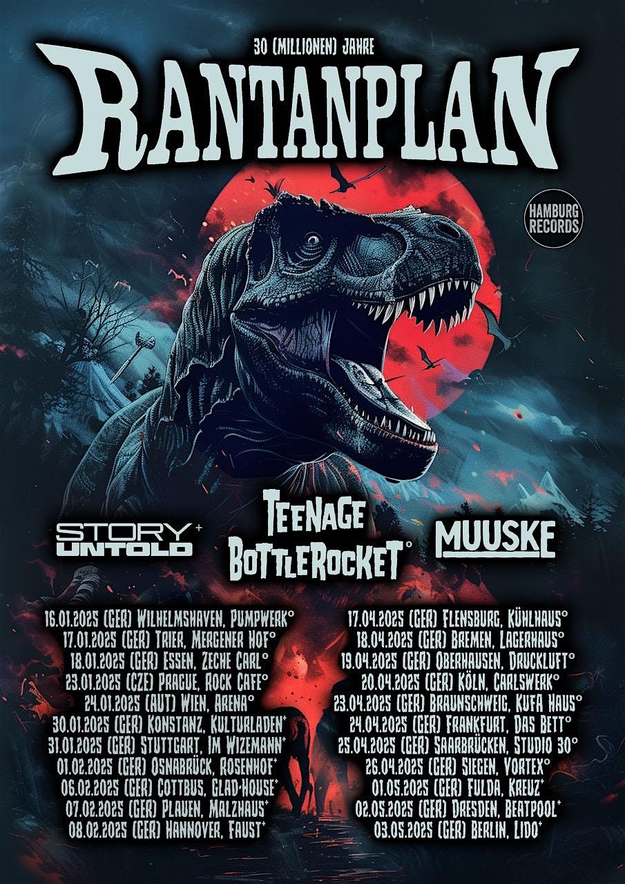 30 Jahre Rantanplan +  Teenage Bottlerocket (USA) + Muuske