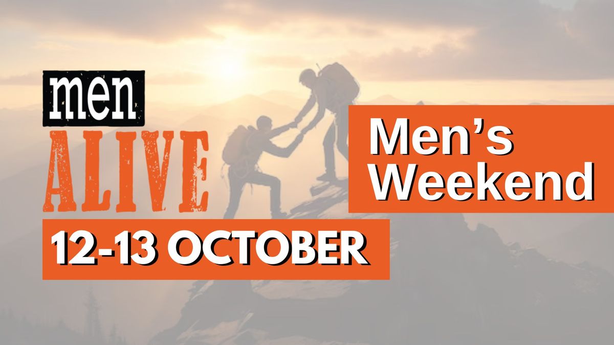 MenALIVE Men's Weekend 2024 - Our Lady of the Rosary St Marys and Holy Spirit St Clair