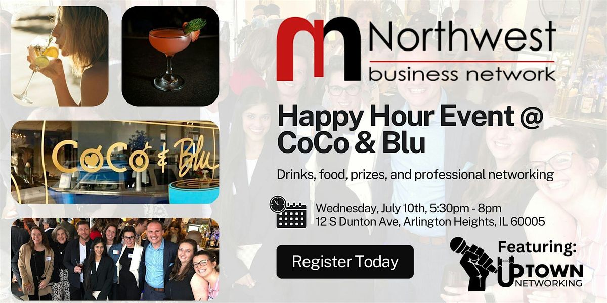 Northwest Business Network: Happy Hour @ CoCo & Blu (July 10)