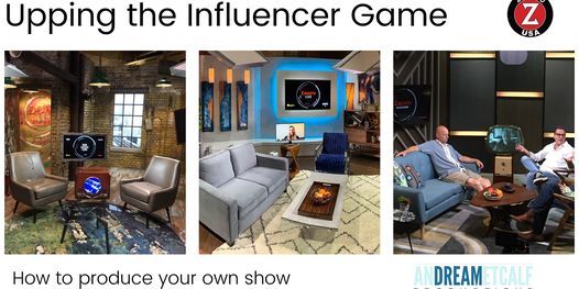 Upping the Influencer Game - How to Produce Your Own Show
