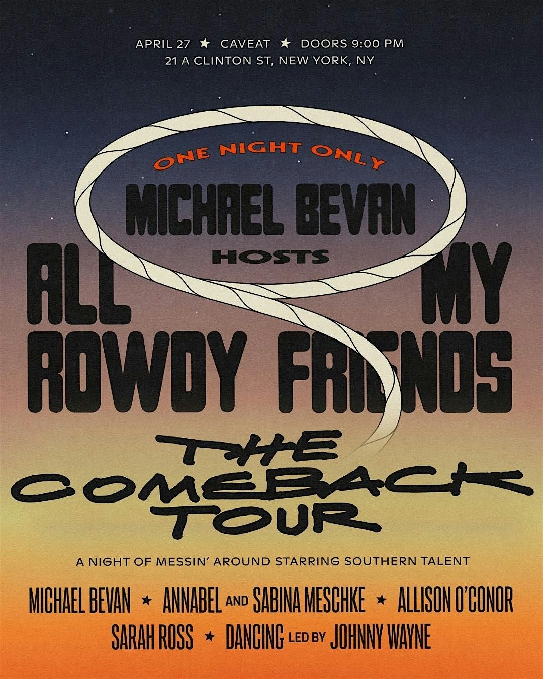 All My Rowdy Friends: The Comeback Tour - One Night Only