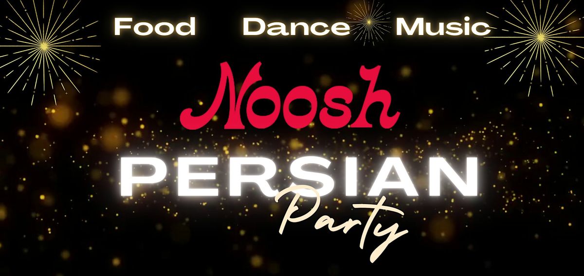 Persian Party At Noosh