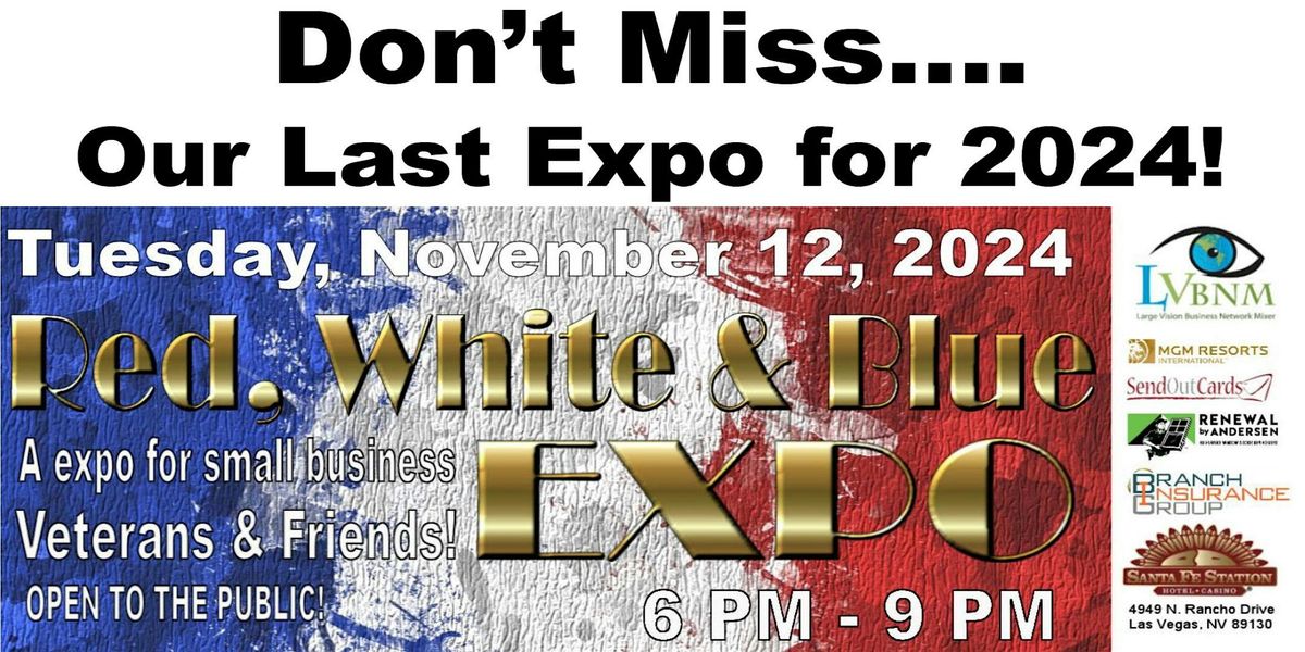 18th Annual LVBNM Red White & Blue Expo