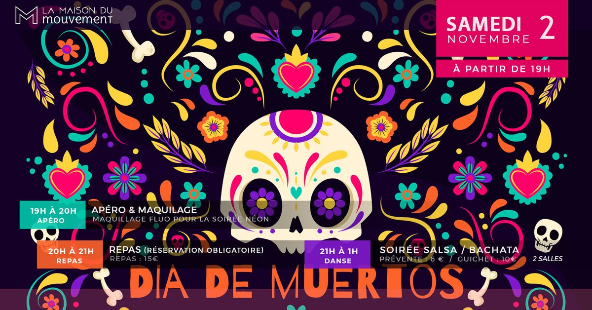 Dia De Muertos - Soir\u00e9e Salsa\/Bachata\/Kizomba