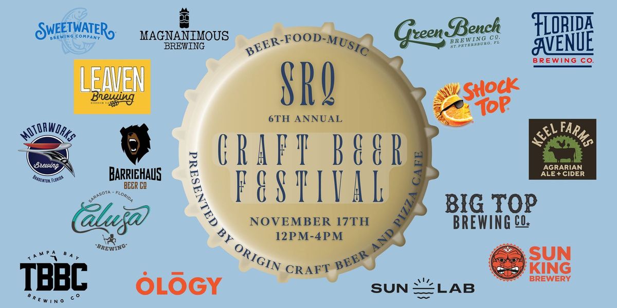 6th Annual SRQ Craft Beer Festival!