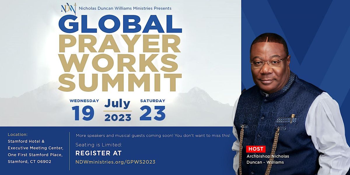 2023 Global Prayer Works Summit, Hilton Stamford Hotel & Executive