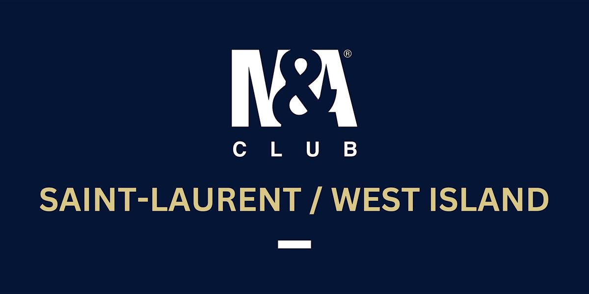 M&A Club \u2013 Chapter VSL & West Island