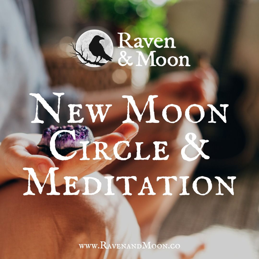 New Moon Circle & Meditation