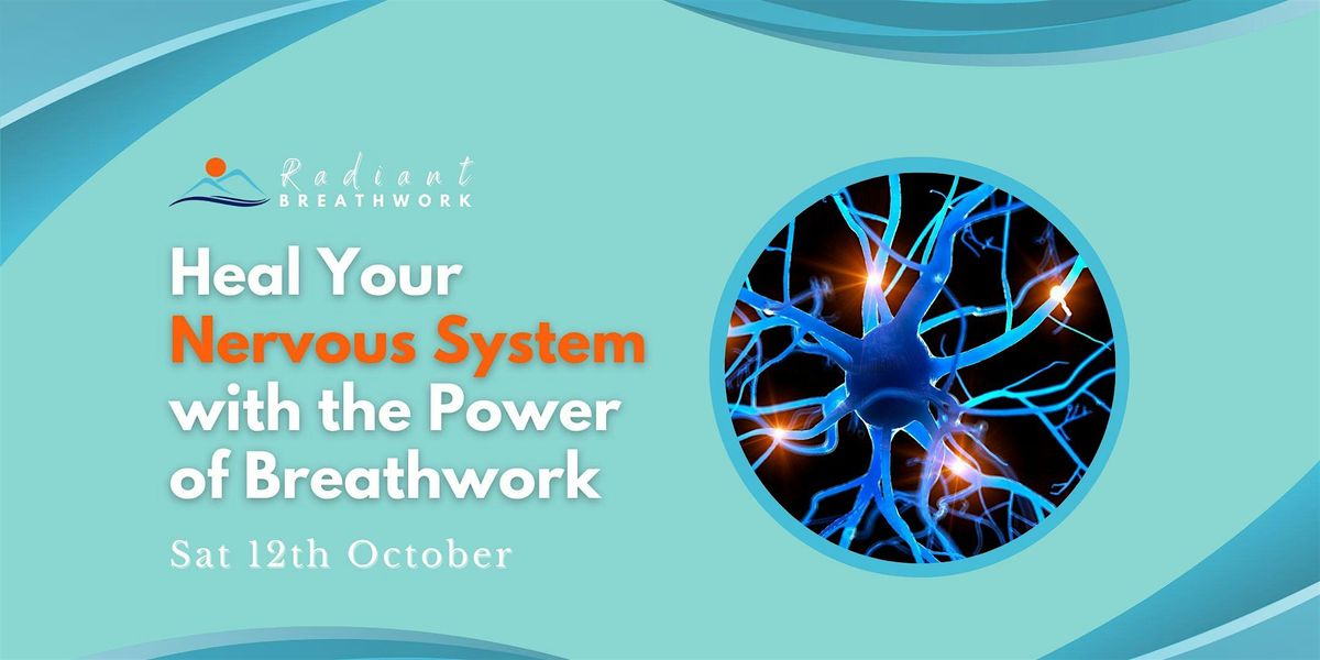 Heal Your Nervous System with the Power of Breathwork