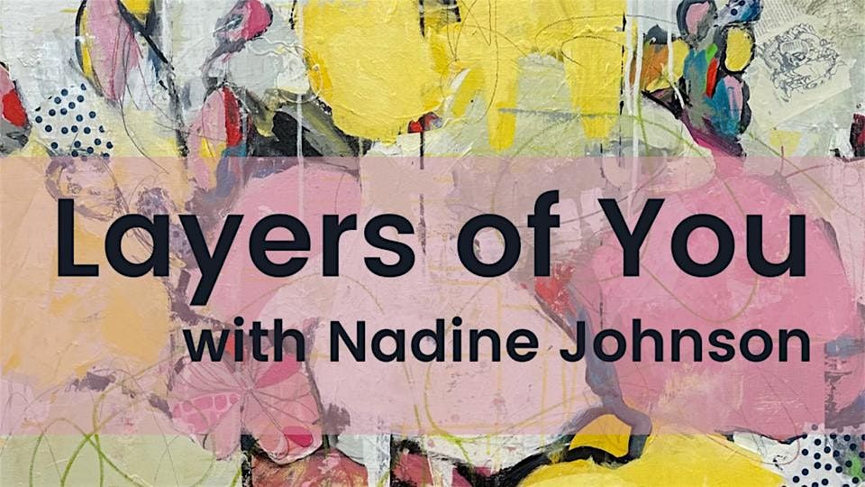 Layers of You With Nadine Johnson