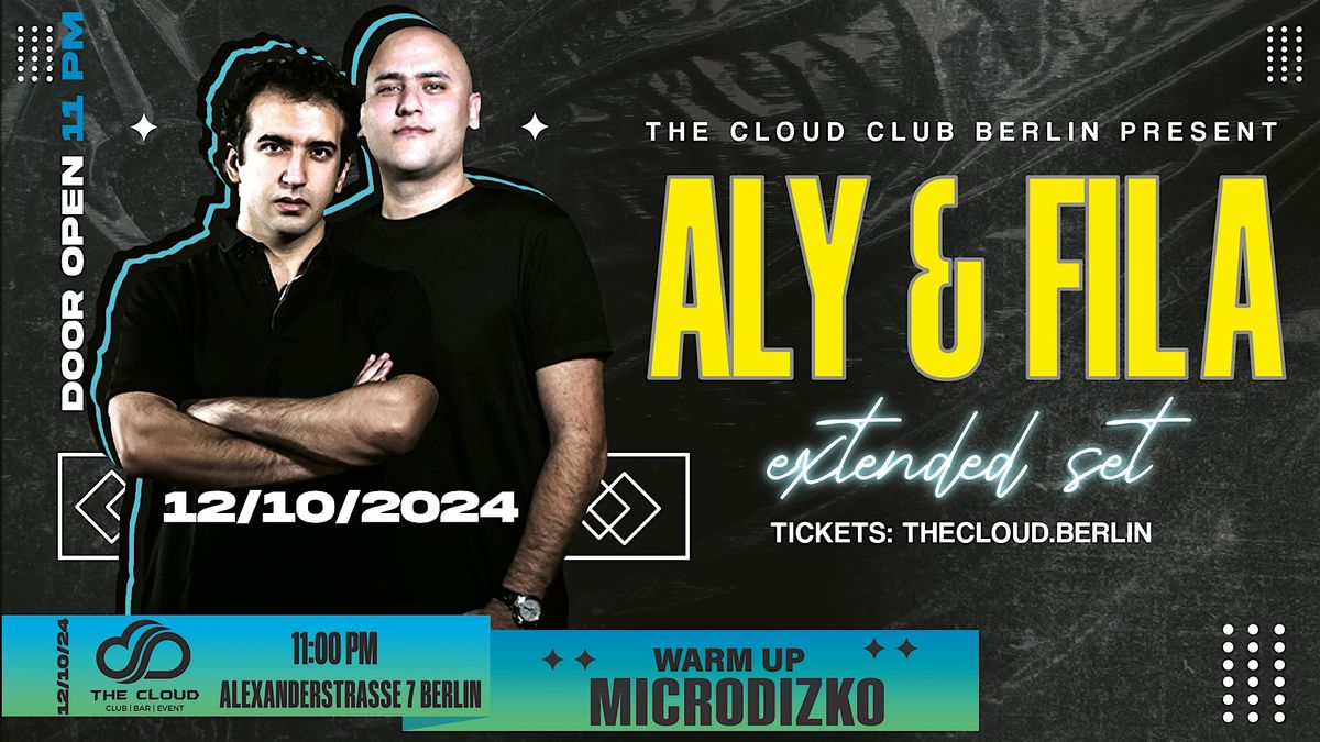 Aly & Fila extended Set @ The Cloud Berlin