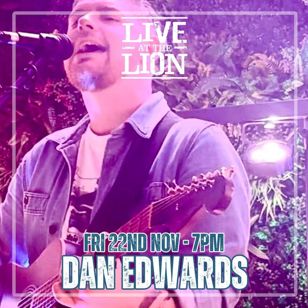 Live At The Lion - Dan Edwards