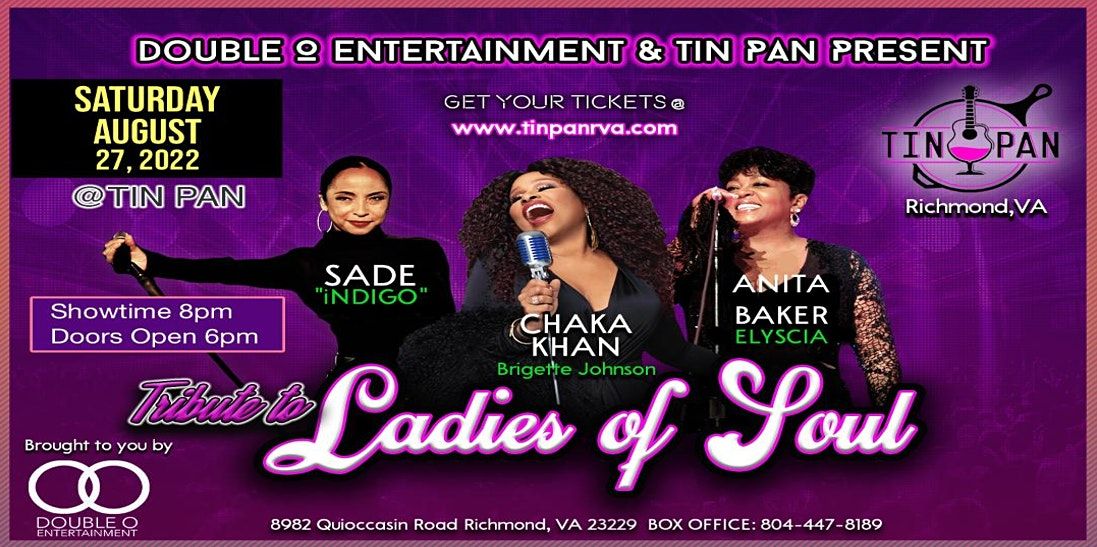 Ladies of Soul (Tribute to Chaka Khan, Anita Baker, and Sade), The Tin